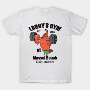 Larry's Gym At Mussel Beach T-Shirt